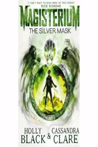 MAGISTERIUM THE SILVER MASK