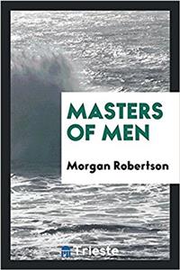 MASTERS OF MEN