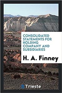 Consolidated Statements for Holding Company and Subsidiaries