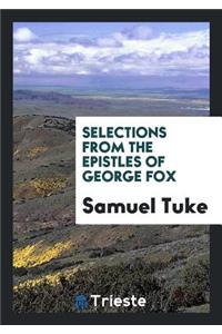 Selections from the Epistles of George Fox