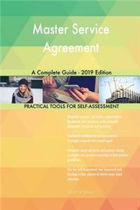 Master Service Agreement A Complete Guide - 2019 Edition
