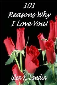 101 Reasons Why I Love You!