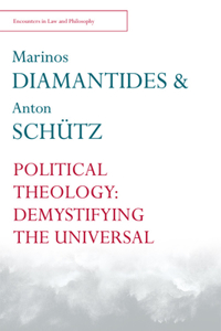 Political Theology: Demystifying the Universal