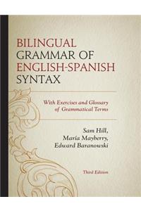 Bilingual Grammar of English-Spanish Syntax