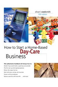 How to Start a Home-Based Day-Care Business