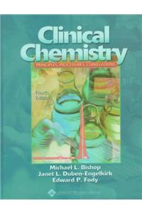 Clinical Chemistry: Principles, Procedures, Correlations