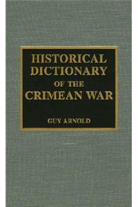 Historical Dictionary of the Crimean War