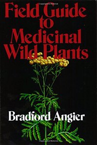 Field Guide to Medicinal Wild Plants
