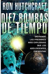 Diez Bombas de Tiempo
