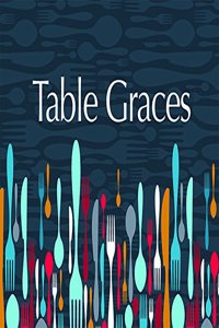 Table Graces