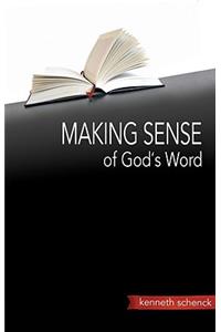 Making Sense of God's Word