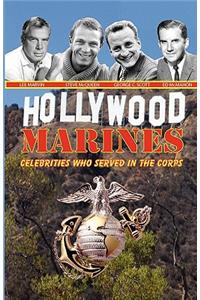 Hollywood Marines - Celebrities Who Served in the Corps