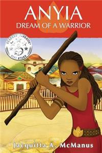 Anyia - Dream of a Warrior