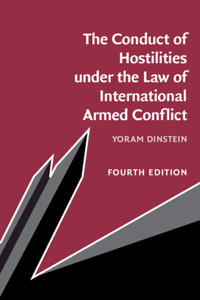 Conduct of Hostilities Under the Law of International Armed Conflict