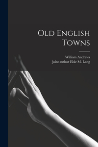 Old English Towns