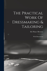 Practical Work Of Dressmaking & Tailoring