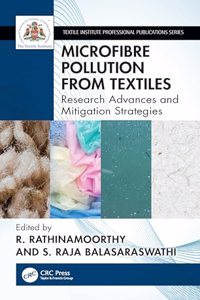 Microfibre Pollution from Textiles: Research Advances and Mitigation Strategies