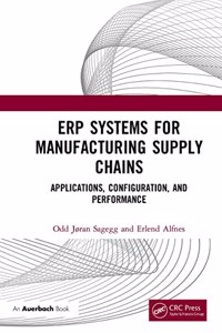 Erp Systems for Manufacturing Supply Chains