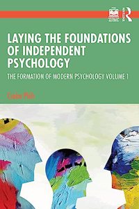 Laying the Foundations of Independent Psychology