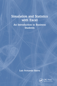 Simulation and Statistics with Excel