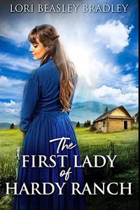 The First Lady Of Hardy Ranch