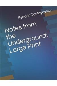 Notes from the Underground