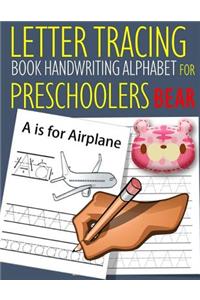 Letter Tracing Book Handwriting Alphabet for Preschoolers BEAR