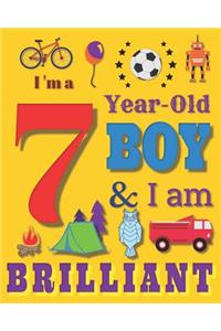 I'm a 7 Year-Old Boy & I Am Brilliant