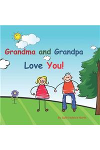 Grandma and Grandpa Love You!