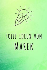 Tolle Ideen von Marek