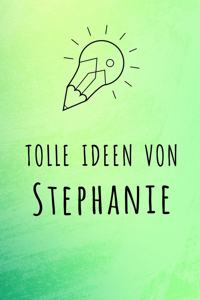 Tolle Ideen von Stephanie