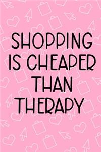 Shopping is Cheaper Than Therapy
