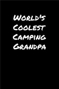 World's Coolest Camping Grandpa