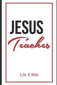 Jesus Teaches