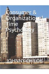 Consumer & Organizational Time Psychology