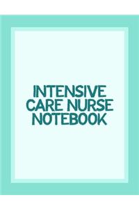 Intensive Care Nurse Notebook