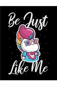 Be Just Like Me