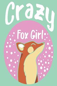 Crazy Fox Girl