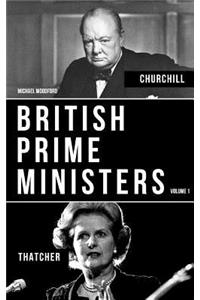 British Prime Ministers Volume 1