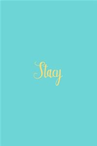 Stacy