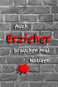 Auch Erzieher brauchen mal Notizen