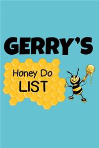 Gerry's Honey Do List