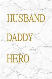 Husband Daddy Hero