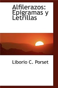 Alfilerazos: Epigramas y Letrillas