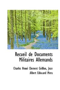 Recueil de Documents Militaires Allemands
