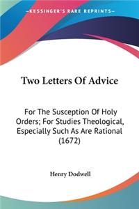 Two Letters Of Advice