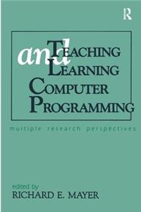 Teaching and Learning Computer Programming