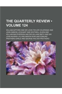 The Quarterly Review (Volume 124)