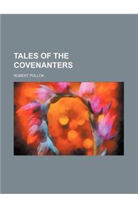 Tales of the Covenanters