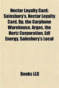 Nectar Loyalty Card: Sainsbury's, BP, the Carphone Warehouse, Argos, the Hertz Corporation, Edf Energy, Sainsbury's Local, Dollond